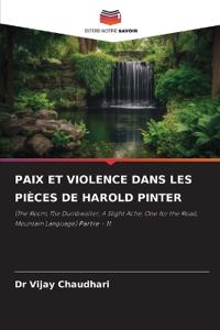 Paix Et Violence Dans Les Pièces de Harold Pinter