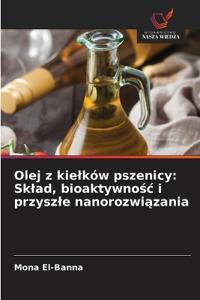 Olej z kielków pszenicy