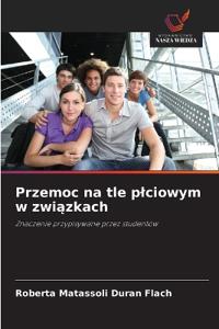 Przemoc na tle plciowym w zwiazkach