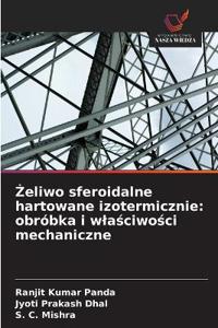 Żeliwo sferoidalne hartowane izotermicznie