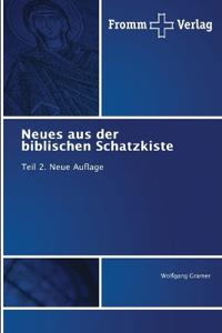 Neues aus der biblischen Schatzkiste