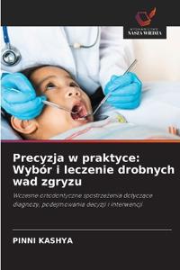 Precyzja w praktyce