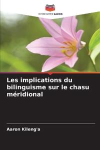Les implications du bilinguisme sur le chasu méridional