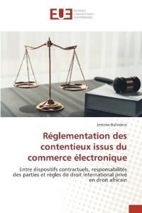 Réglementation des contentieux issus du commerce électronique