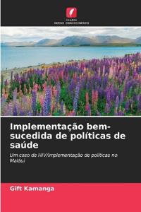 Implementação bem-sucedida de políticas de saúde