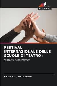 Festival Internazionale Delle Scuole Di Teatro