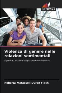 Violenza di genere nelle relazioni sentimentali