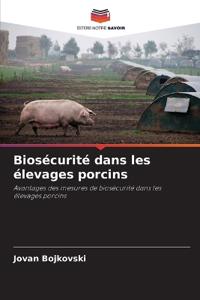 Biosécurité dans les élevages porcins