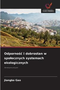 Odpornosc i dobrostan w spolecznych systemach ekologicznych