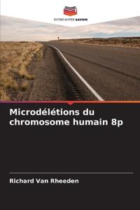 Microdélétions du chromosome humain 8p