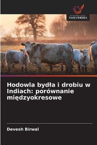 Hodowla bydla i drobiu w Indiach