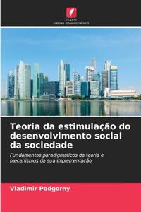 Teoria da estimulação do desenvolvimento social da sociedade