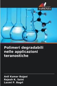 Polimeri degradabili nelle applicazioni teranostiche
