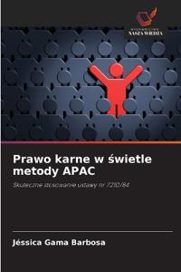 Prawo karne w swietle metody APAC