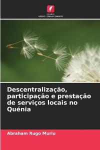 Descentralização, participação e prestação de serviços locais no Quénia