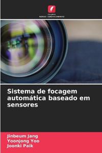 Sistema de focagem automática baseado em sensores