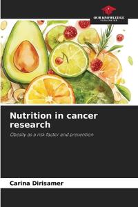 Nutrition in cancer research