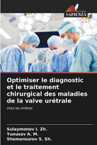 Optimiser le diagnostic et le traitement chirurgical des maladies de la valve urétrale