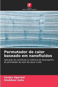 Permutador de calor baseado em nanofluidos