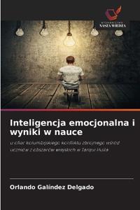 Inteligencja emocjonalna i wyniki w nauce