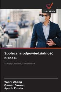 Spoleczna odpowiedzialnosc biznesu