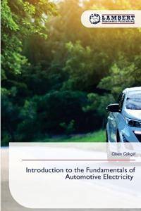 Introduction to the Fundamentals of Automotive Electricity
