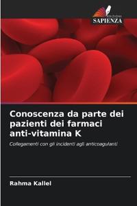 ?onoscenza da parte dei pazienti dei farmaci anti-vitamina K