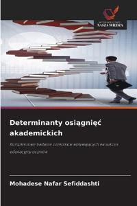 Determinanty osiagniec akademickich