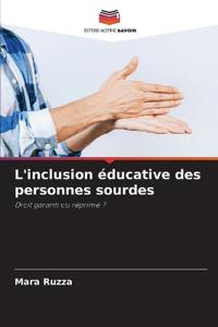 L'inclusion éducative des personnes sourdes