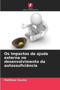 Os impactos da ajuda externa no desenvolvimento da autossuficiência