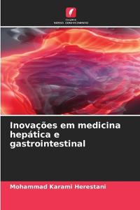 Inovações em medicina hepática e gastrointestinal