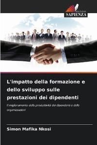 L'impatto della formazione e dello sviluppo sulle prestazioni dei dipendenti