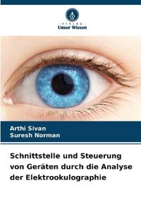Schnittstelle und Steuerung von Geräten durch die Analyse der Elektrookulographie
