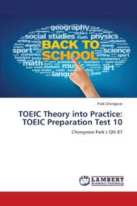 TOEIC Theory into Practice