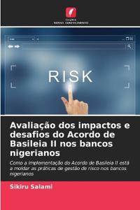 Avaliação dos impactos e desafios do Acordo de Basileia II nos bancos nigerianos