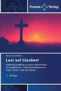 Lust auf Glauben!