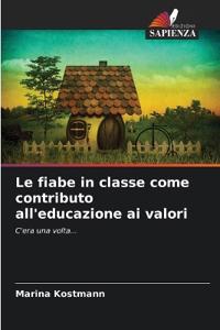 Le fiabe in classe come contributo all'educazione ai valori
