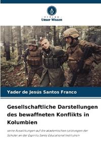 Gesellschaftliche Darstellungen des bewaffneten Konflikts in Kolumbien
