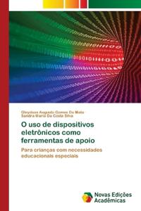 O uso de dispositivos eletrônicos como ferramentas de apoio
