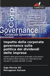 Impatto della corporate governance sulla politica dei dividendi delle imprese