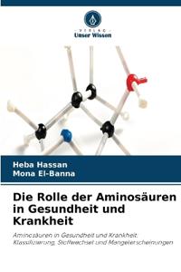 Die Rolle der Aminosäuren in Gesundheit und Krankheit