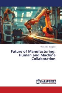 Future of Manufacturing