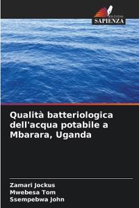 Qualità batteriologica dell'acqua potabile a Mbarara, Uganda