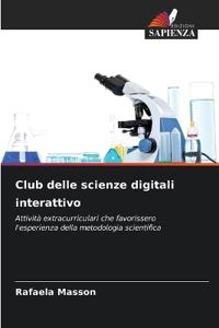 Club delle scienze digitali interattivo