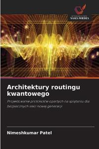 Architektury routingu kwantowego