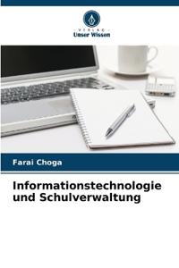 Informationstechnologie und Schulverwaltung