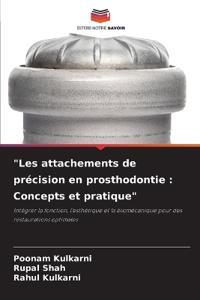 "Les attachements de précision en prosthodontie