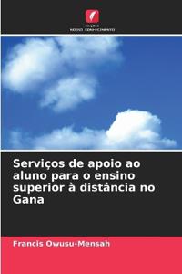 Serviços de apoio ao aluno para o ensino superior à distância no Gana