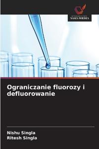 Ograniczanie fluorozy i defluorowanie