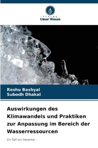 Auswirkungen des Klimawandels und Praktiken zur Anpassung im Bereich der Wasserressourcen